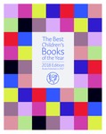 The Best Children's Books of the Year [2018 edition] by Bank Street College of Education. Children's Book Committee