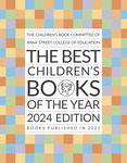 The Best Children's Books of the Year [2024 edition] by Bank Street College of Education. Children's Book Committee.