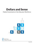Dollars and Sense: Federal Investments in Our Educator Workforce by Karen DeMoss