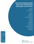 Reconceptualizing Quality Early Care and Education with Equity at the Center