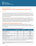 Policy Snapshot : Health Insurance Trends Among Child Care Educators